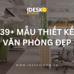 39+ mẫu thiết kế văn phòng đẹp cho doanh nghiệp
