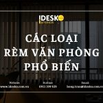 Tổng hợp các loại rèm văn phòng phổ biến