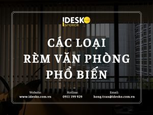 Tổng hợp các loại rèm văn phòng phổ biến