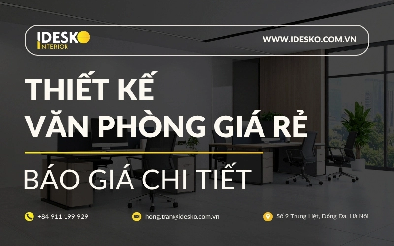 Dịch vụ thiết kế văn phòng giá rẻ tại Hà Nội