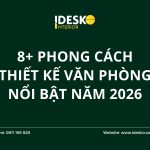 Phong cách thiết kế văn phòng nổi bật