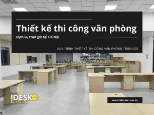 Thiết kế thi công nội thất văn phòng trọn gói tại Hà Nội