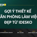 Gợi ý thiết kế văn phòng đẹp từ Idesko