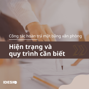 hoàn trả mặt bằng văn phòng