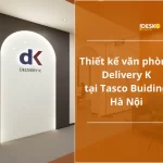 Thiết kế văn phòng Delivery K tại Tasco Building 1