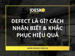 Defect là gì? Cách nhận biết và khắc phục hiệu quả