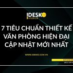 7 tiêu chuẩn thiết kế văn phòng hiện đại cập nhật năm 2026