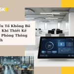 7 yếu tố không thể bỏ qua khi thiết kế văn phòng thông minh
