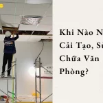 Khi nào doanh nghiệp cần cải tạo, sửa chữa văn phòng làm việc?