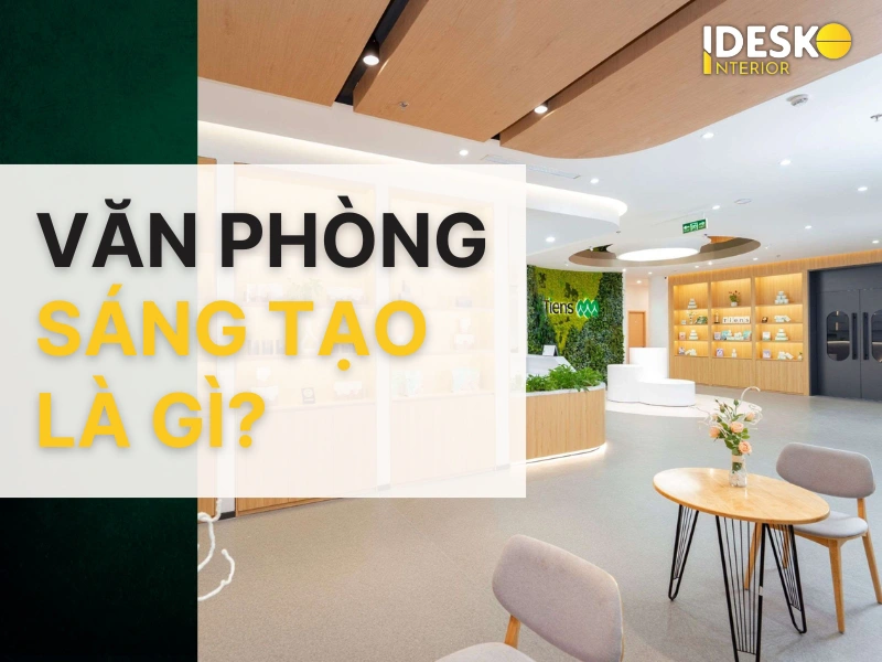 Văn phòng sáng tạo là gì?