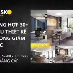 30+ mẫu thiết kế phòng giám đốc đẹp, sang trọng và đẳng cấp
