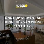 Tổng hợp nguyên tắc phong thủy văn phòng cần lưu ý