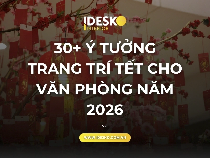 30 Ý tưởng trang trí Tết văn phòng