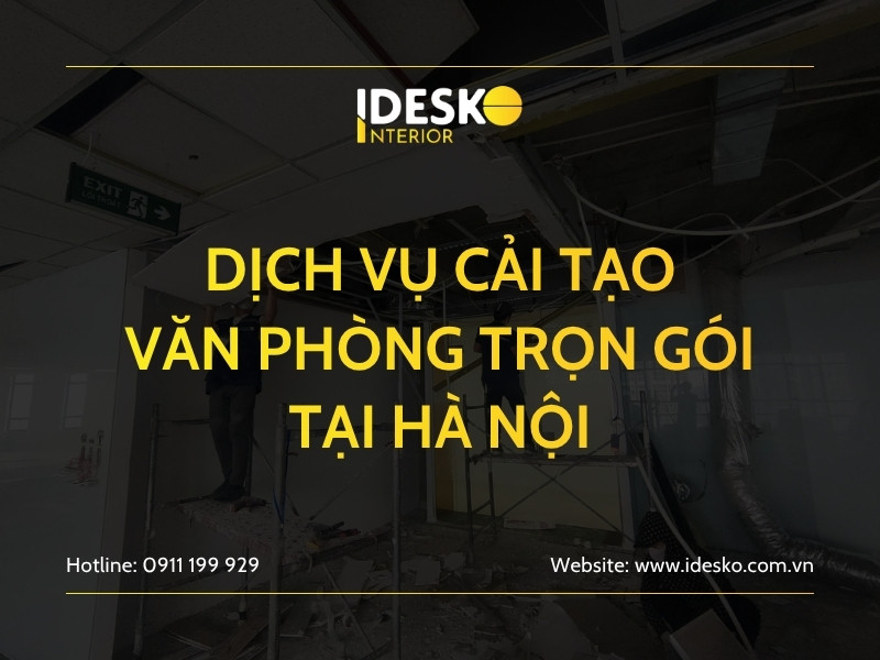 Dịch vụ cải tạo văn phòng trọn gói tại Hà Nội
