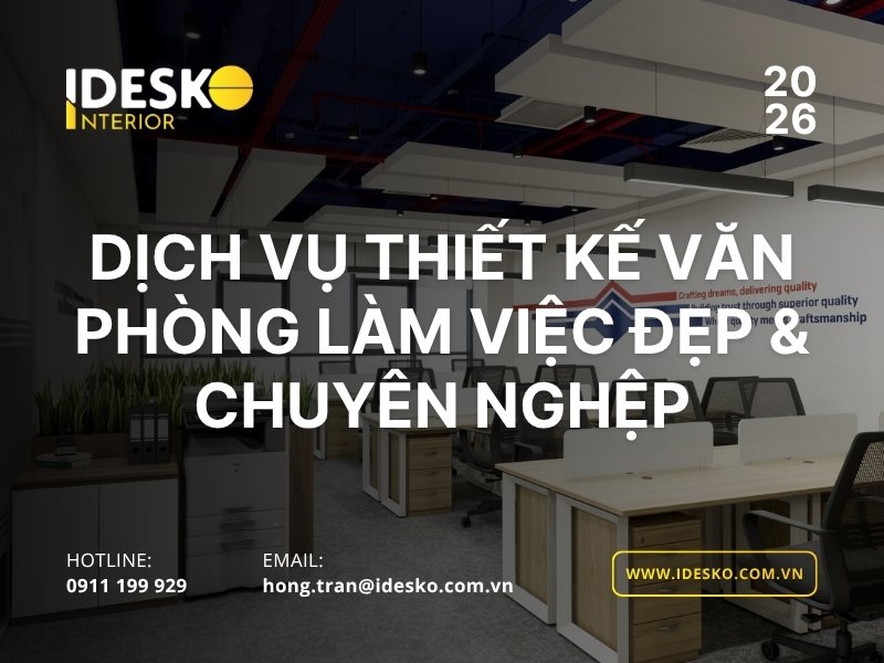 Dịch vụ thiết kế văn phòng làm việc đẹp và chuyên nghiệp